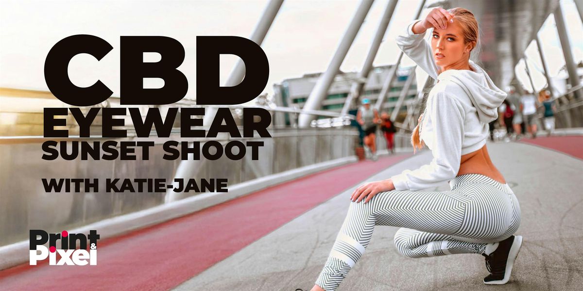 CBD Eyewear sunset shoot with Katie-Jane