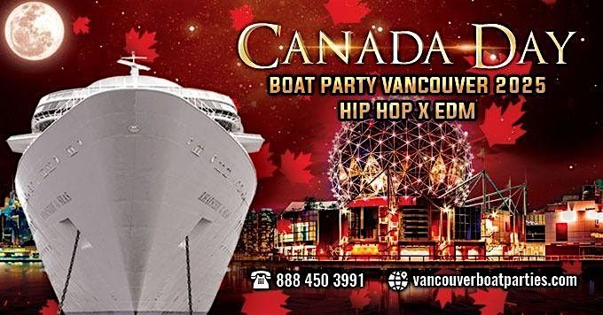 CANADA DAY BOAT PARTY VANCOUVER 2025 | HIP HOP X EDM | TWO DANCE FLOOR