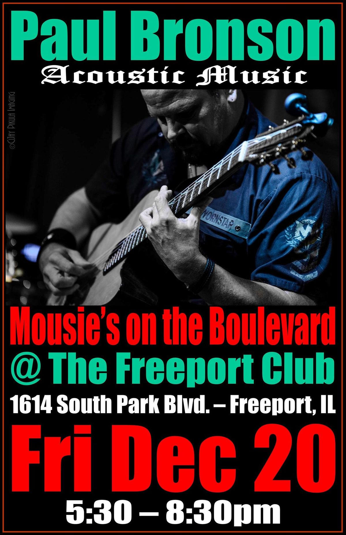  Paul Bronson Acoustic Music @ Mousie's on the Boulevard - Freeport, IL - Friday, December 20th