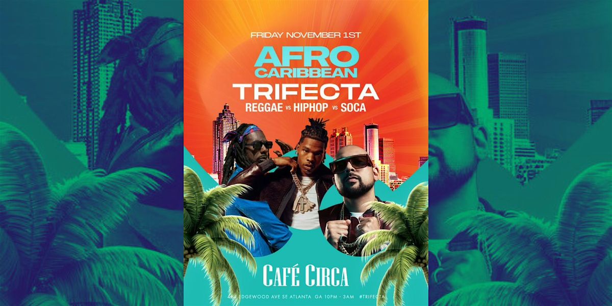 AFRO CARIBBEAN TRIFECTA ROOFTOP PARTY