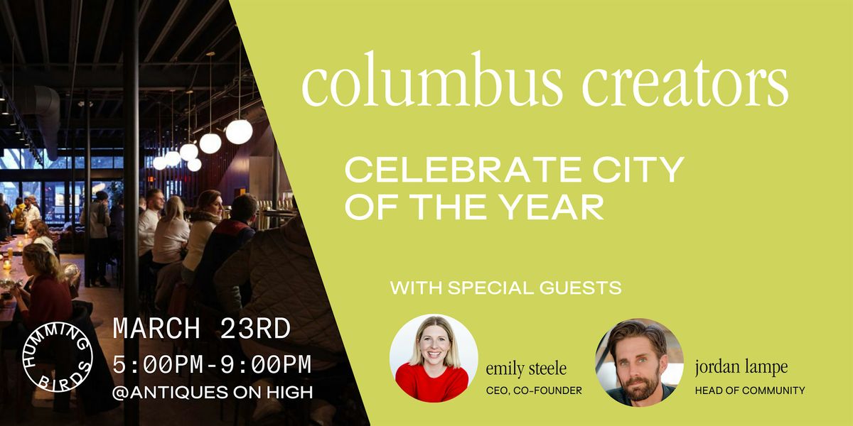 Hummingbird's City Of The Year Meetup in Columbus!