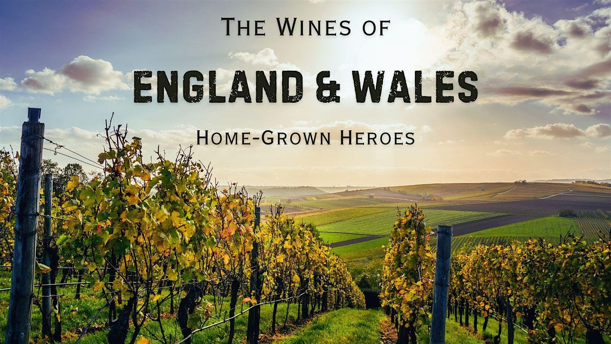 HOME-GROWN HEROES - Winners from the WineGB Awards - Grand Tour Stop 18