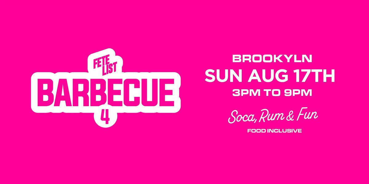 FETE LIST Summer Barbecue