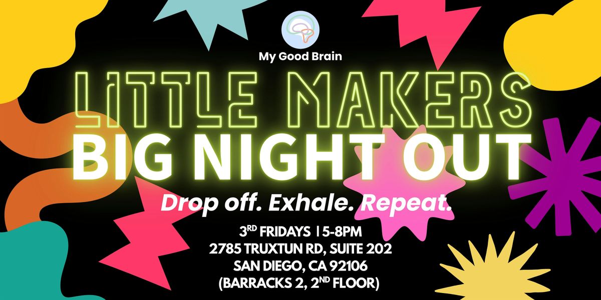 Little Makers, Big Night Out