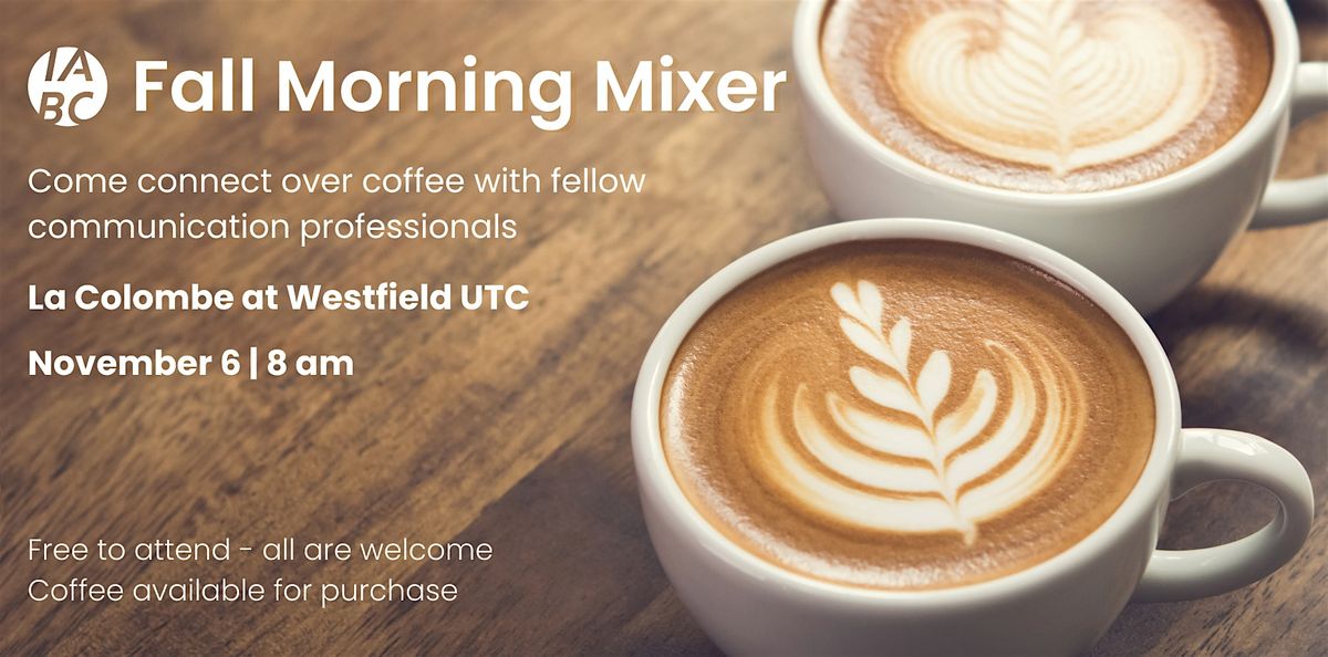 Fall Morning Mixer with IABC San Diego