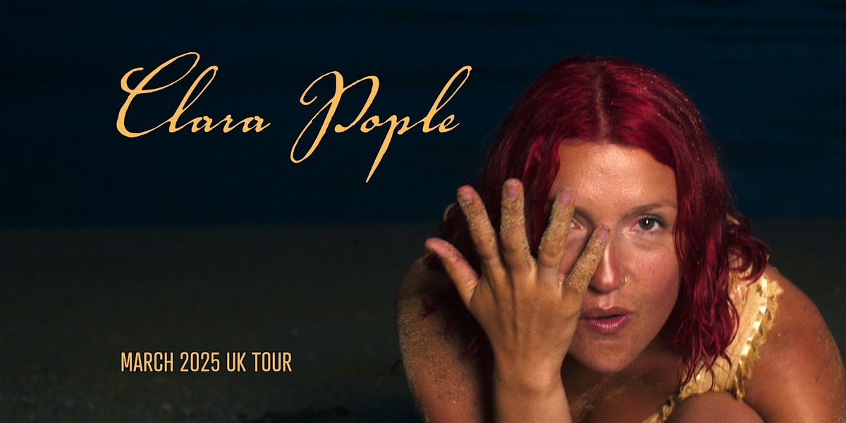 Clara Pople (UK Tour) at The Folkore Rooms