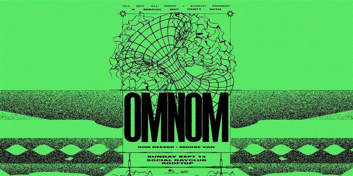 OMNOM Day Party at Social Dayclub