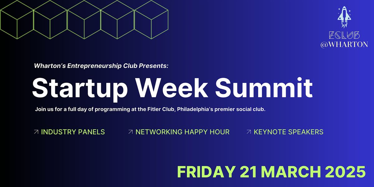 Wharton Startup Week Summit 2025