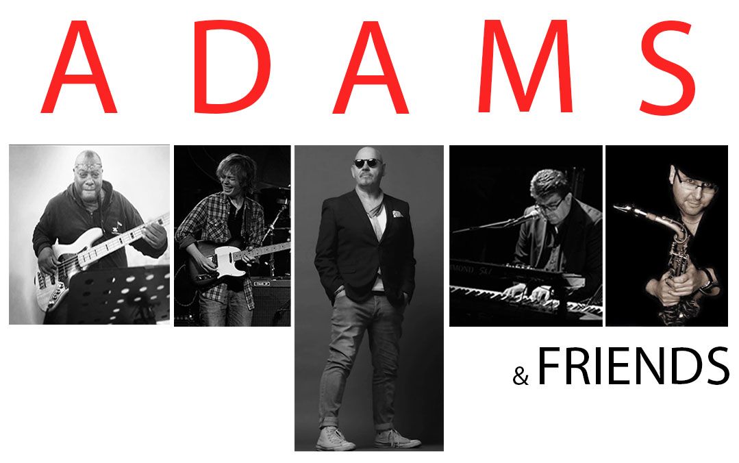 ADAMS & FRIENDS Live at the Jam House