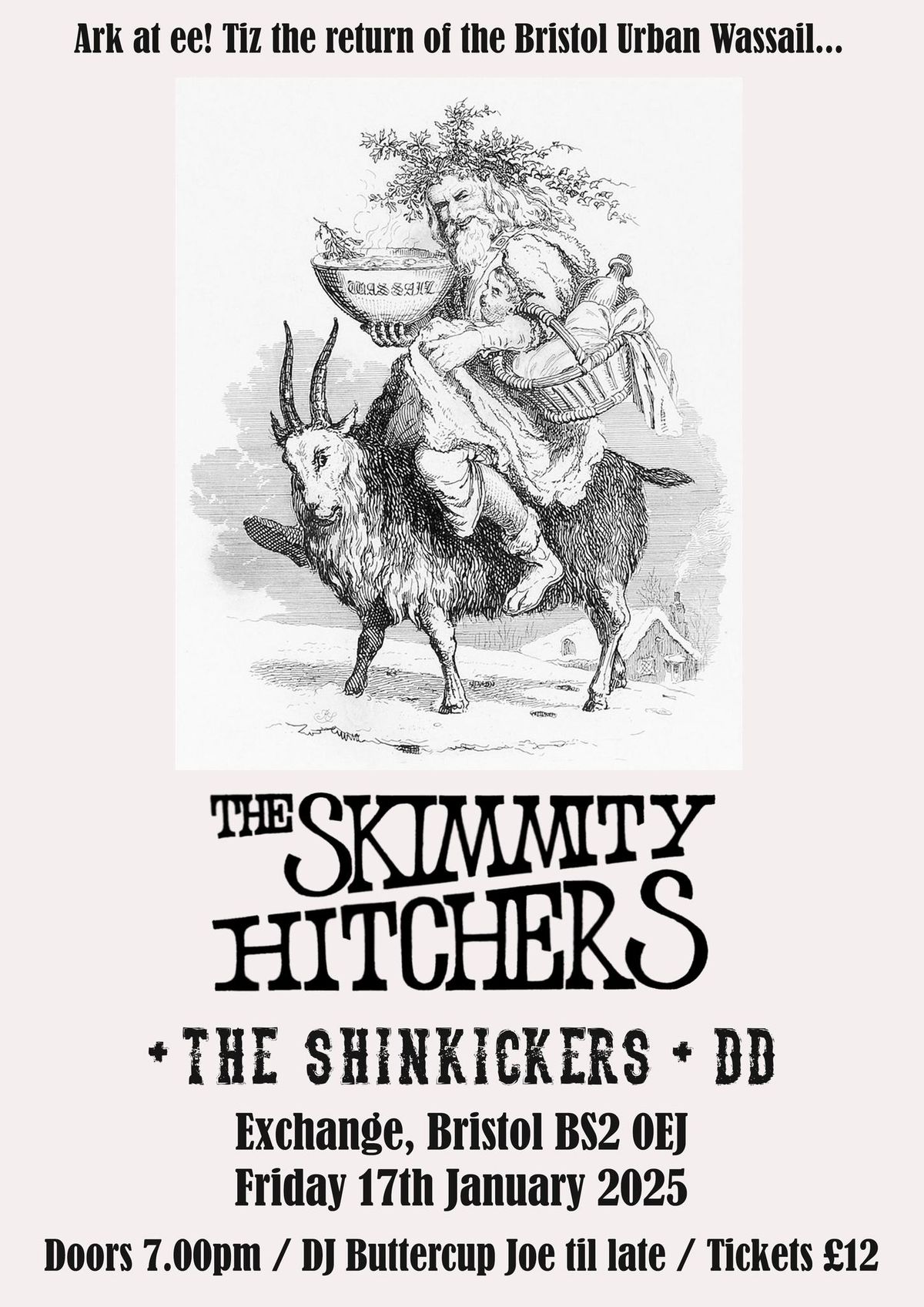 Bristol Urban Wassail!  w\/ Skimmity Hitchers + The Shinkickers + DD