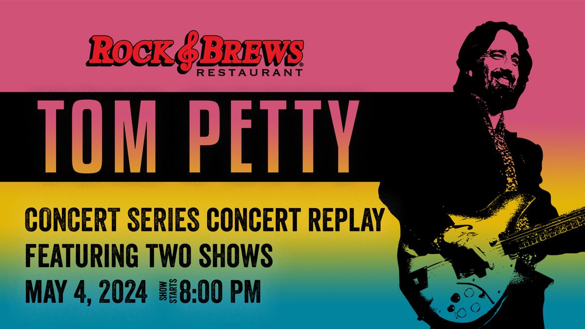 Concert Series featuring Tom Petty