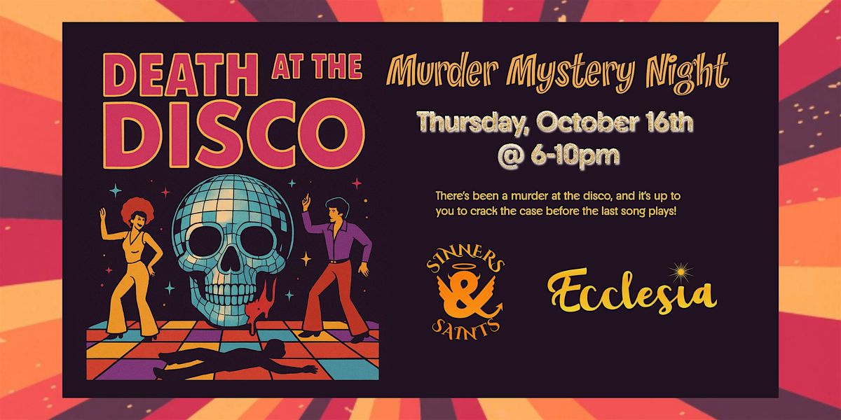 DEATH AT THE DISCO M**der Mystery