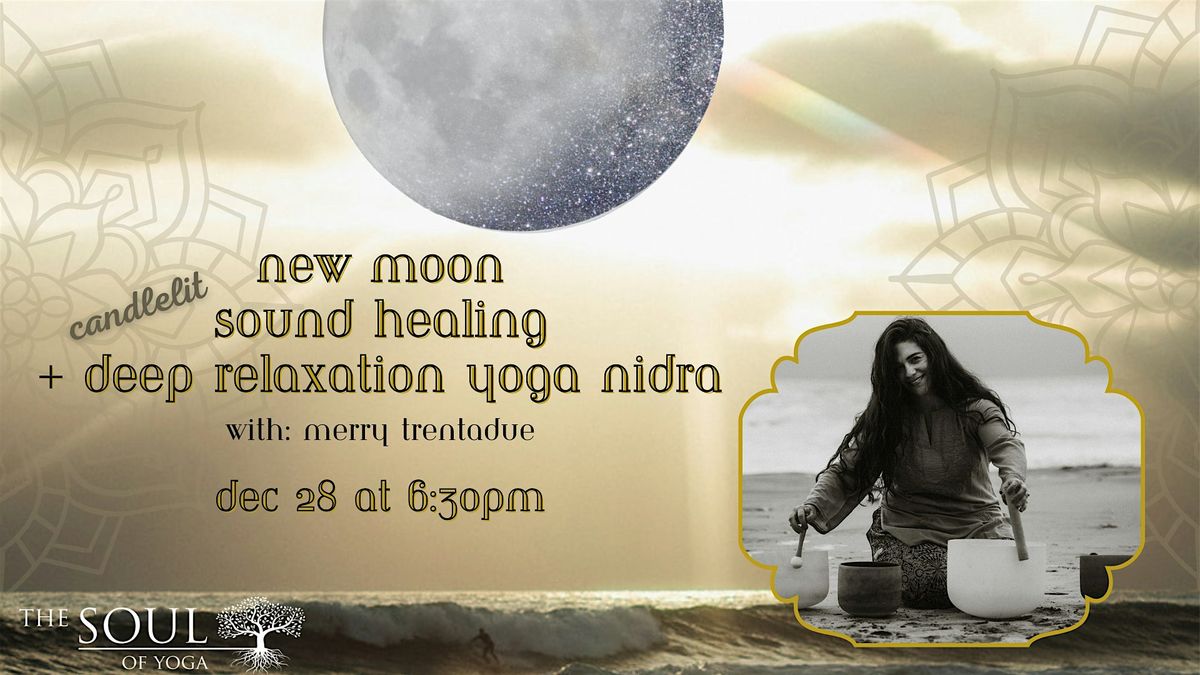 Candlelit New Moon Sound Healing + Deep Relaxation Yoga Nidra