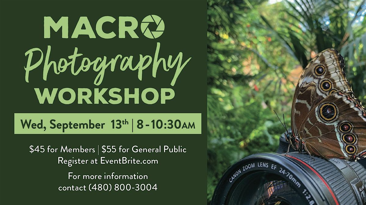 Macro Photography Workshop @ Butterfly Wonderland