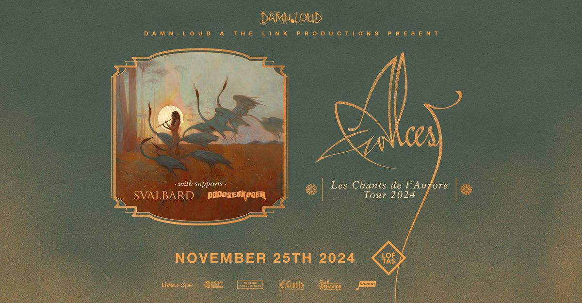 ALCEST (FR), Svalbard (UK), Doodseskader (BE) \u2022 11.25 \u2022 Loftas