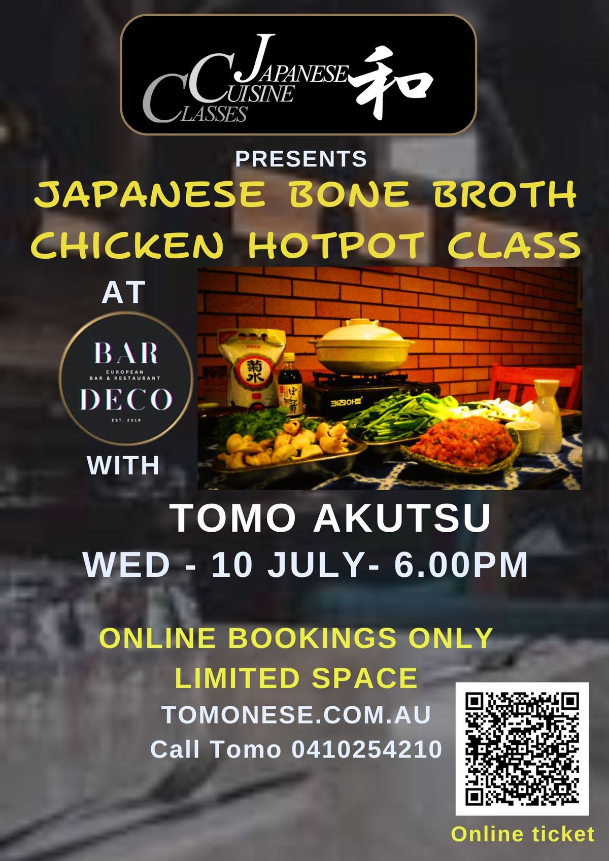 Bone Broth Based Japanese Chicken hotpot Class 10 July 18:00 -BarDeco - in Yandina