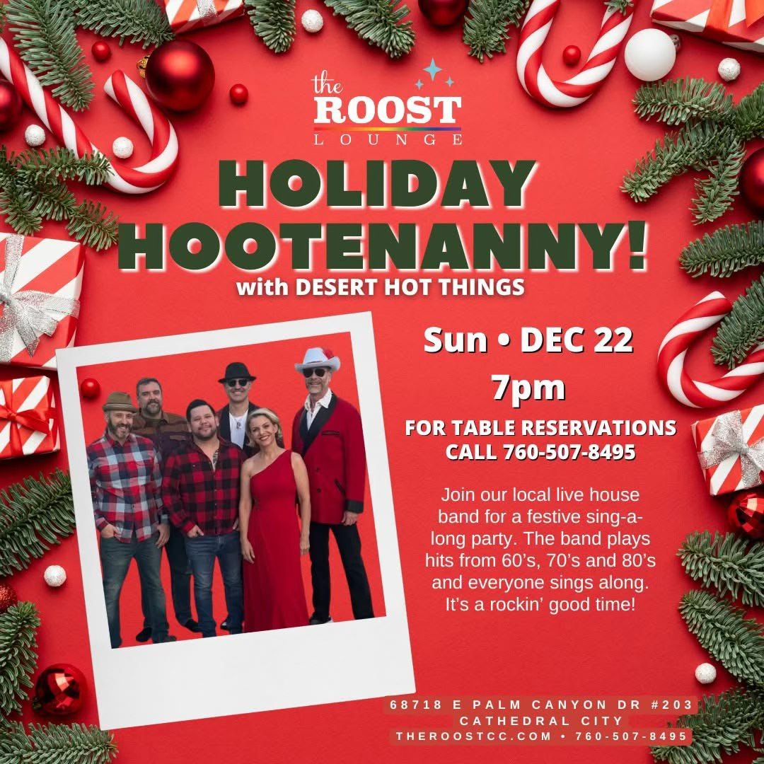 HOLIDAY HOOTENANNY with Desert Hot Things