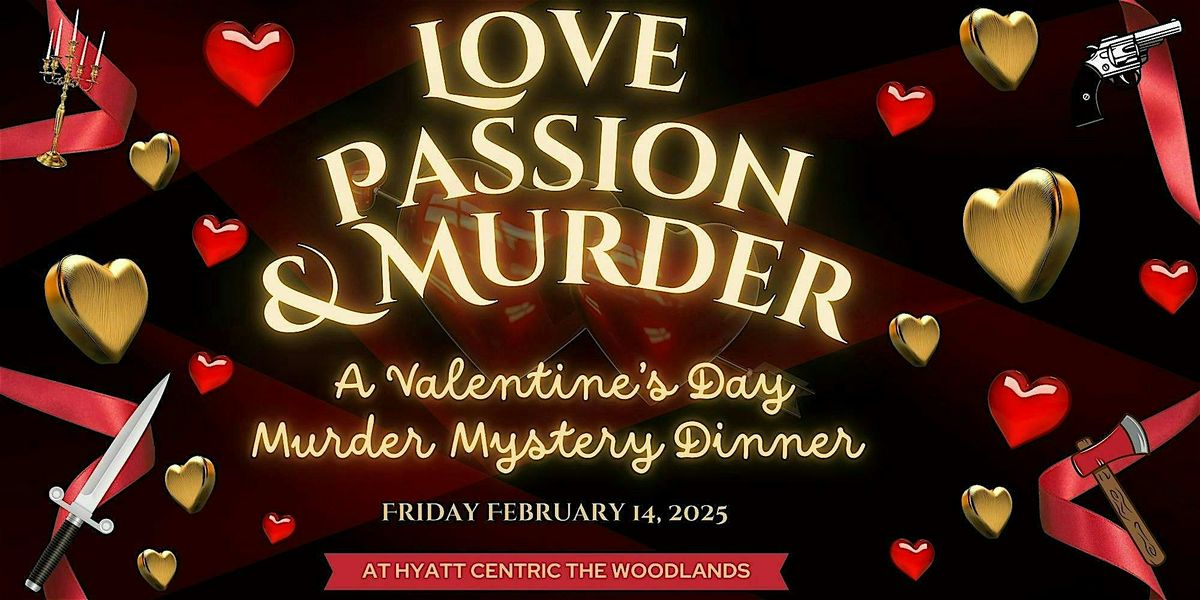 Love, Passion, and M**der: A Valentine\u2019s Day M**der Mystery Dinner