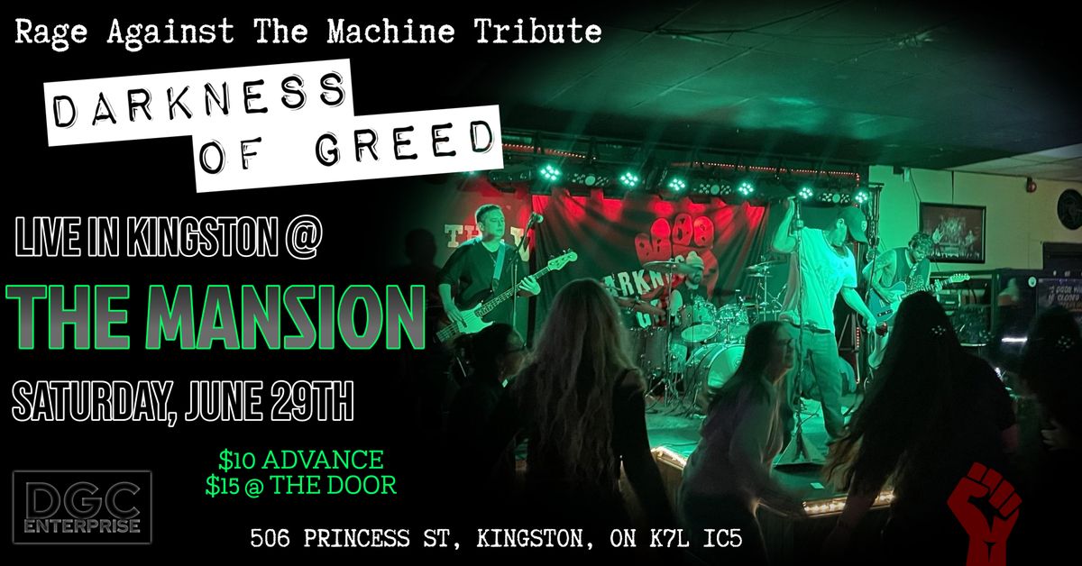 Darkness of Greed (A Tribute to Rage Against the Machine) Rocks the Mansion in Kingston opener TBA