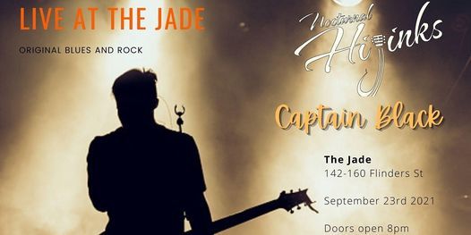 Nocturnal Hijinks and Captain Black Live at the Jade