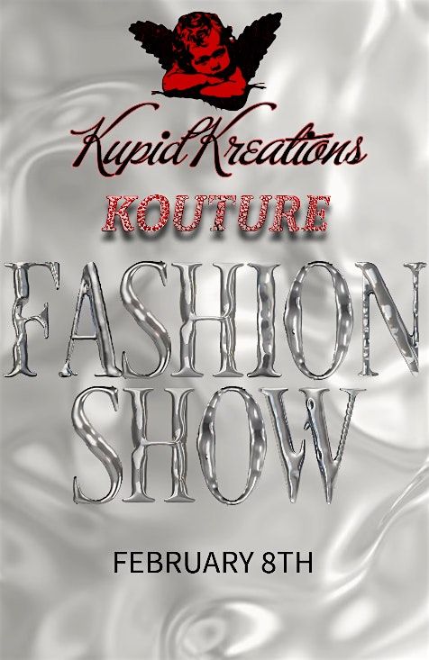 KUPID KREATIONS KOUTURE FASHION SHOW