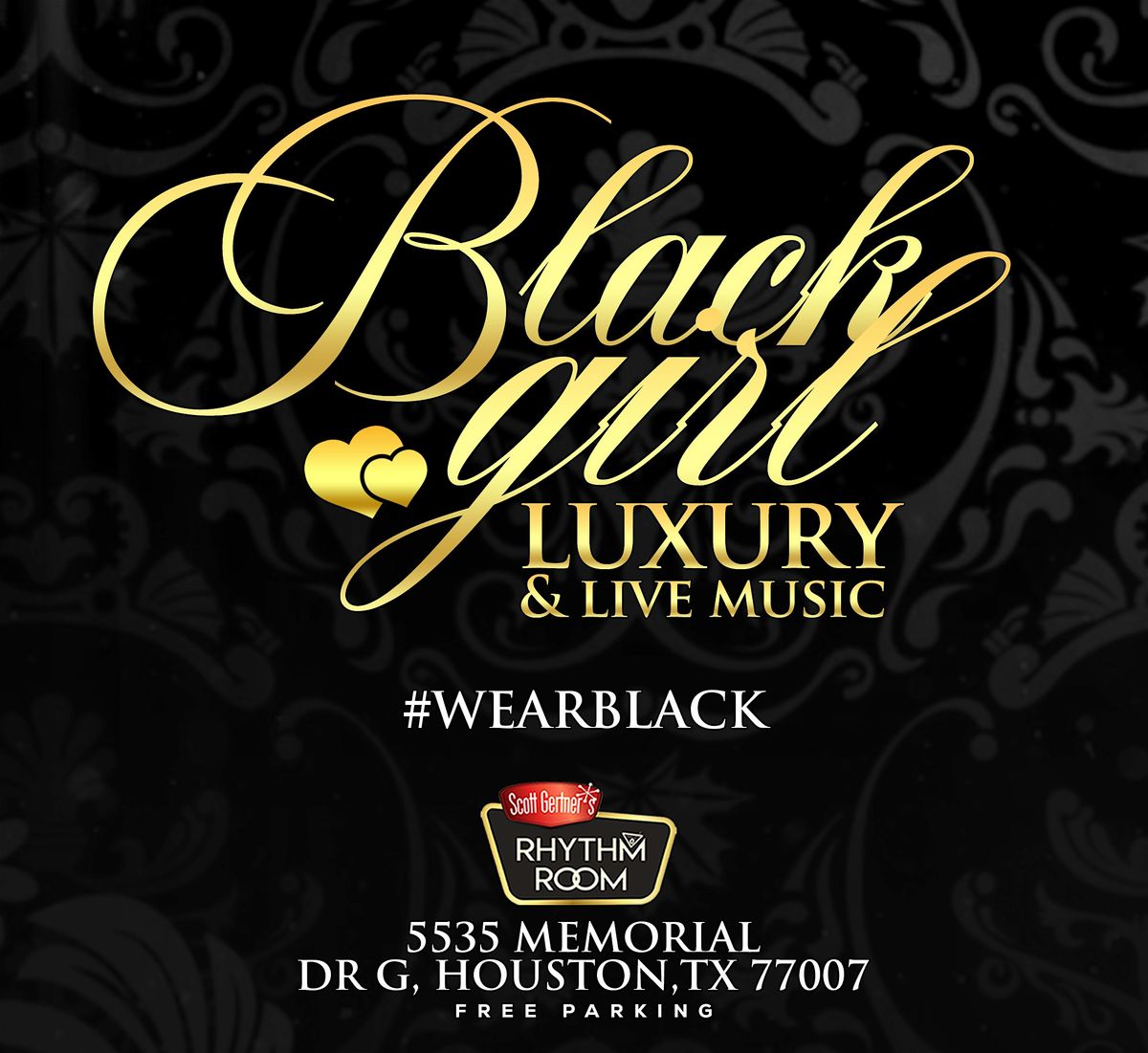 Valentine's Day: BLACK GIRL LUXURY & LIVE MUSIC