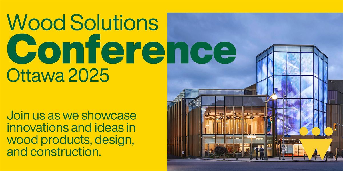 2025 Ottawa Wood Solutions Conference