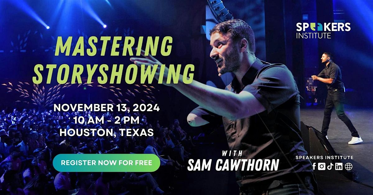 Mastering Storyshowing - November 13, Houston