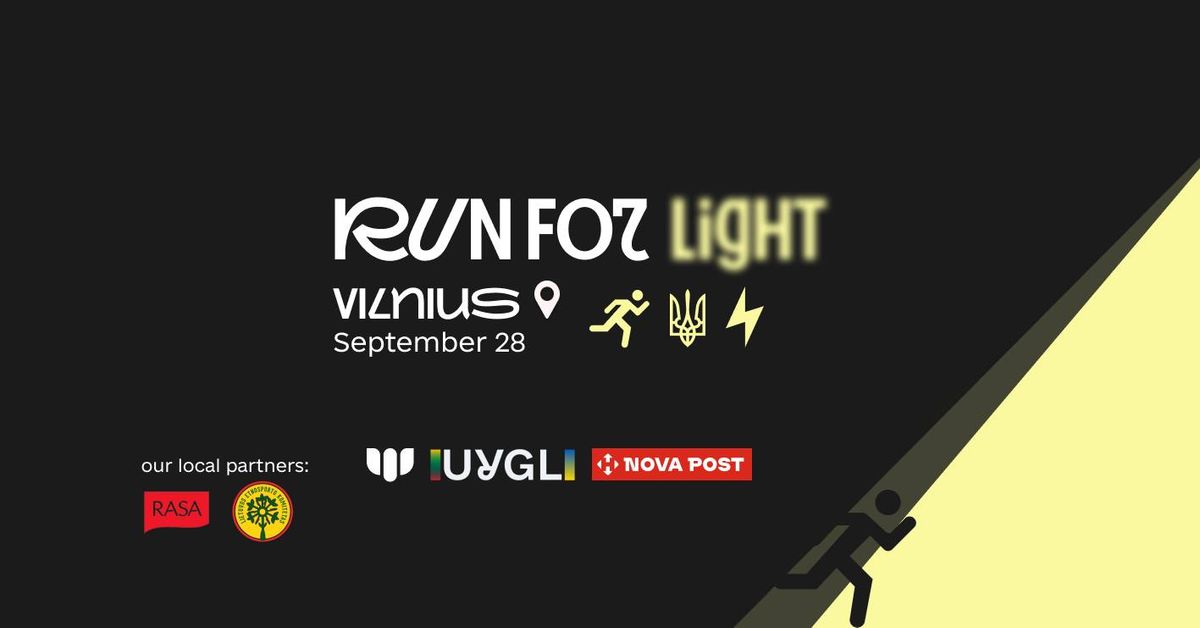 RUN for Light. Vilnius - charity run for Ukraine!