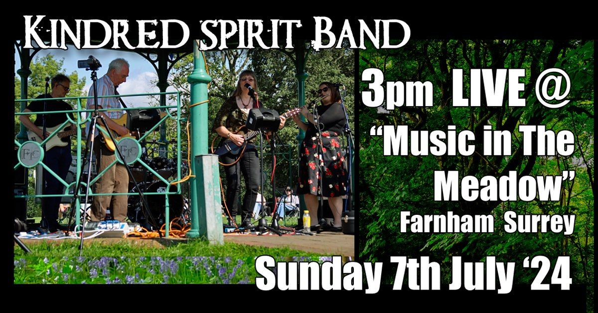 Kindred Spirit Band - Music Farnham Meadows