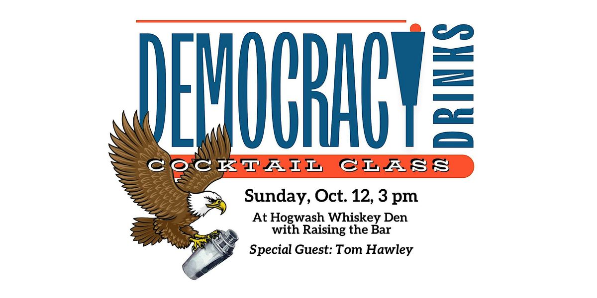 Democracy Drinks