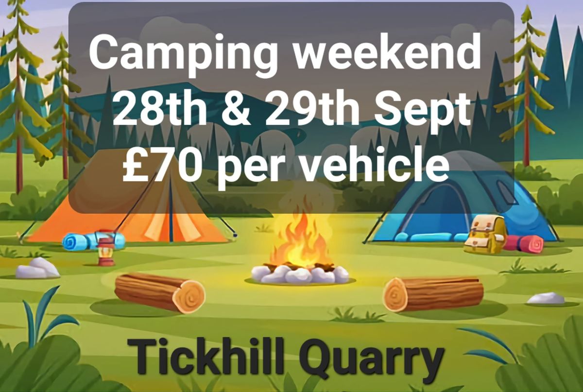 Tickhill 4x4 Quarry camping weekend 