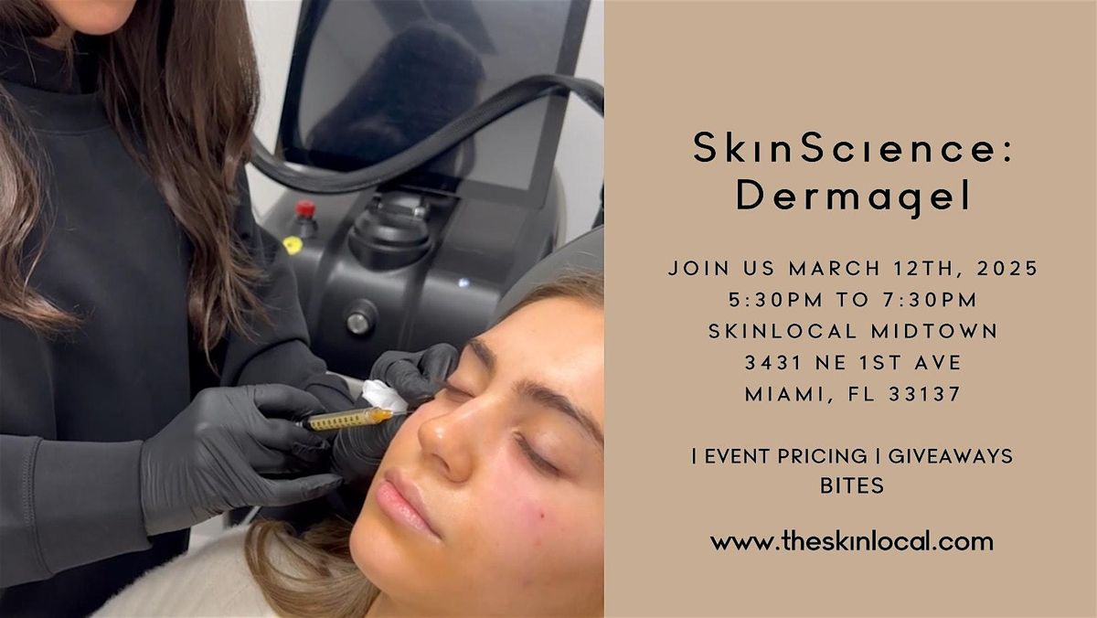 SkinScience: Unlocking the Power of Dermagel