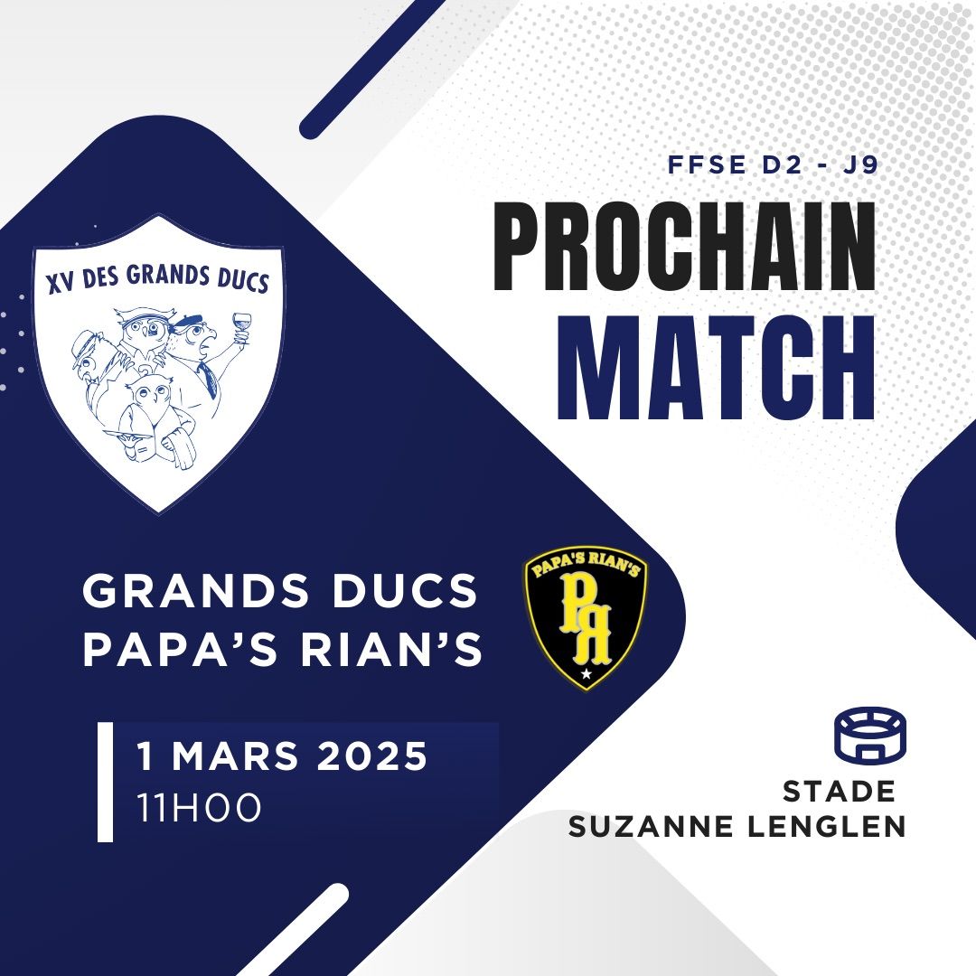 J9. \ud83e\udd89 XV des Grands Ducs vs Papa\u2019s Rian\u2019s \ud83c\udf7a