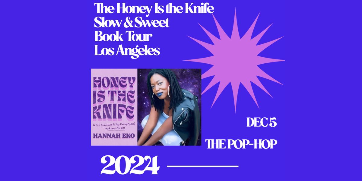 Honey Is the Knife X The Pop Hop