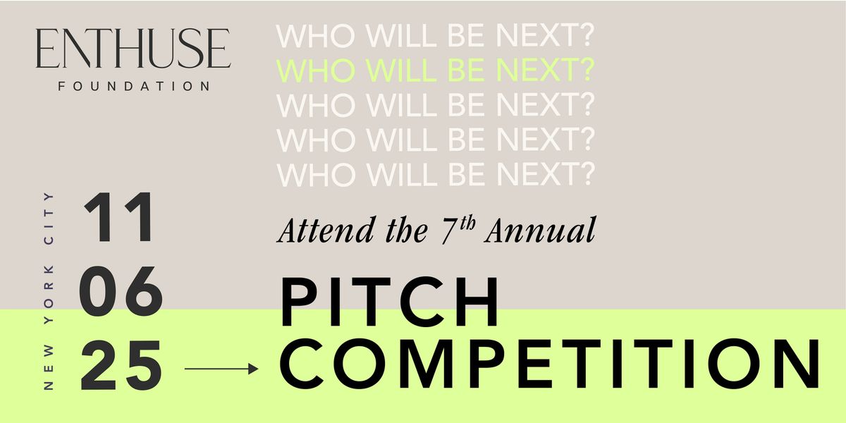 7th Annual Enthuse Foundation Pitch Competition