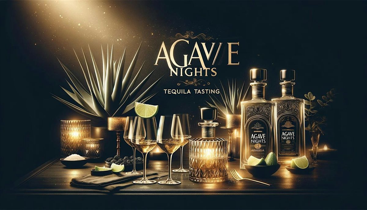 Agave Nights - Tequila Tasting, Dinner & Salsa Dancing