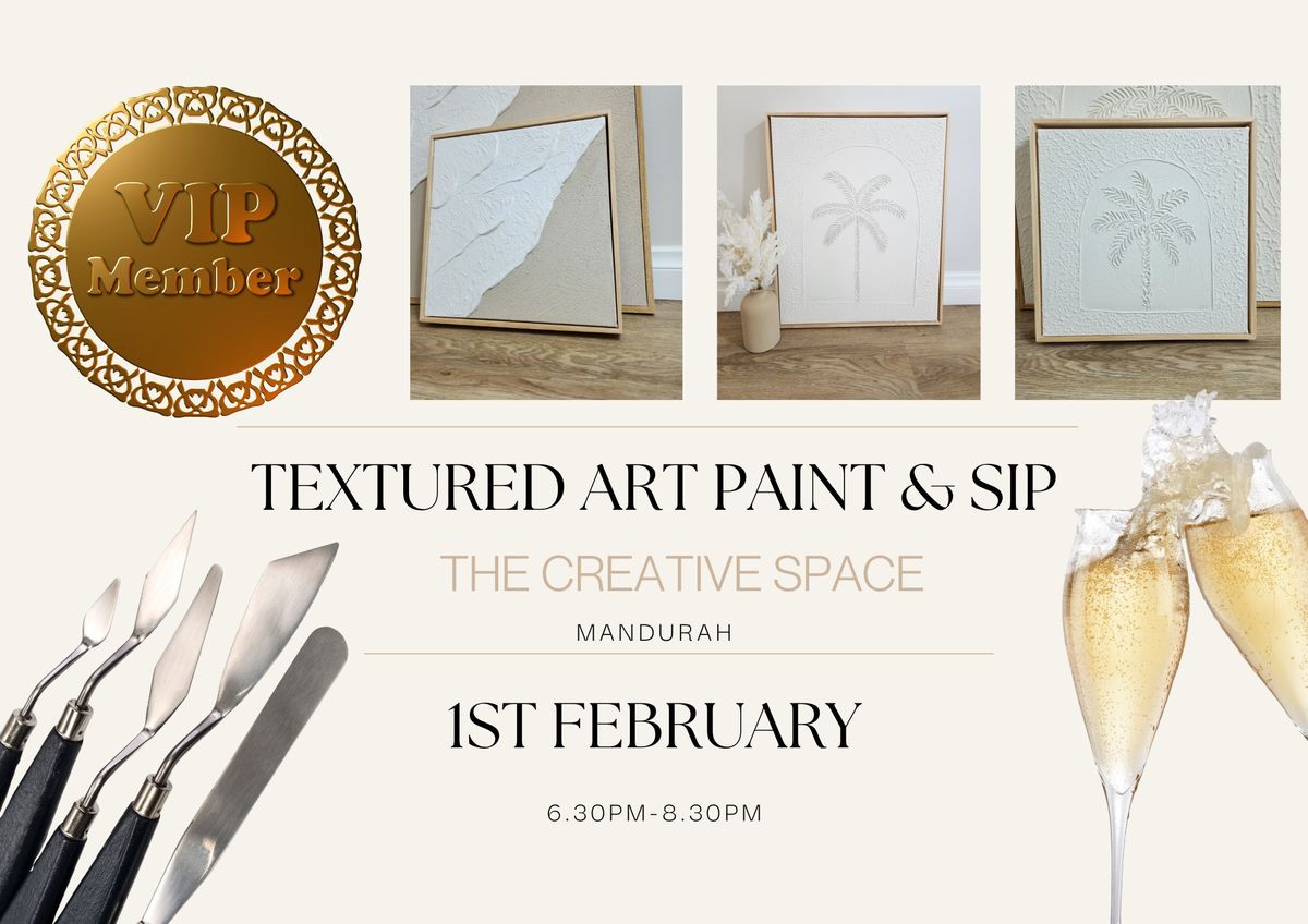 VIP TEXTURED ART PAINT & SIP 