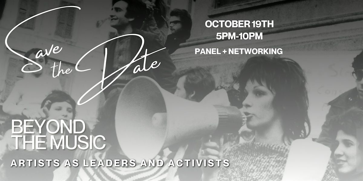 Beyond the Music: Artists As Leaders and Activists