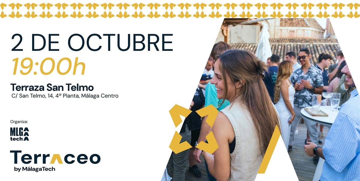 TERRACEO #22 by M\u00e1laga Tech