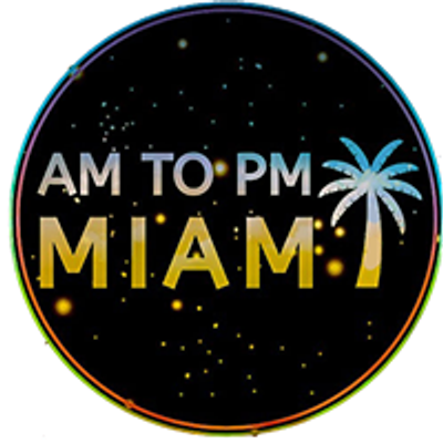AM to PM Miami