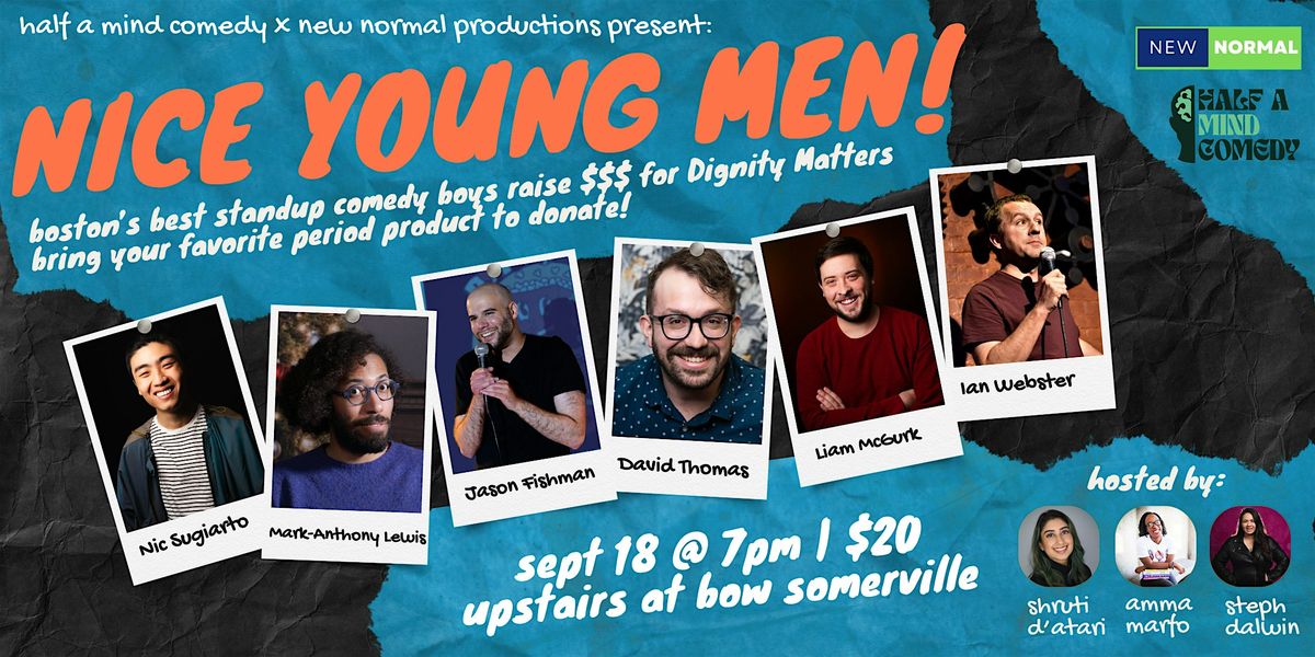 Nice Young Men! - a standup comedy fundraiser for Dignity Matters