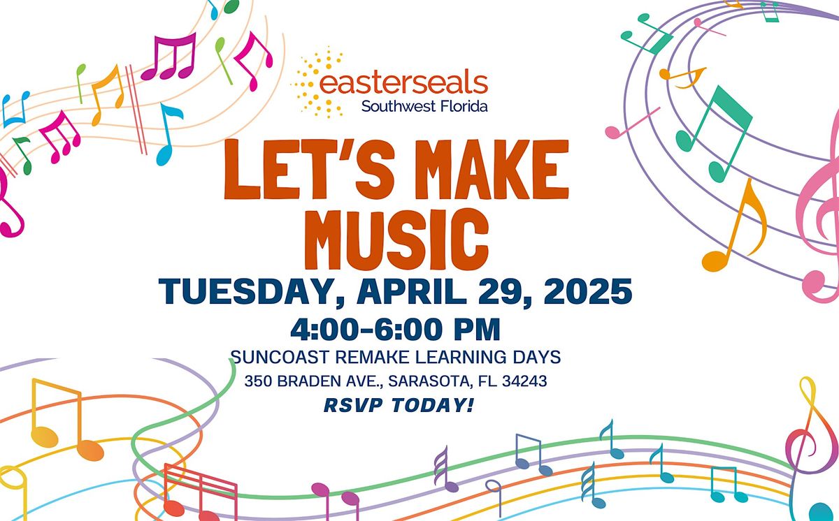 Easterseals Let's Make Music - Suncoast Remake Learning Days