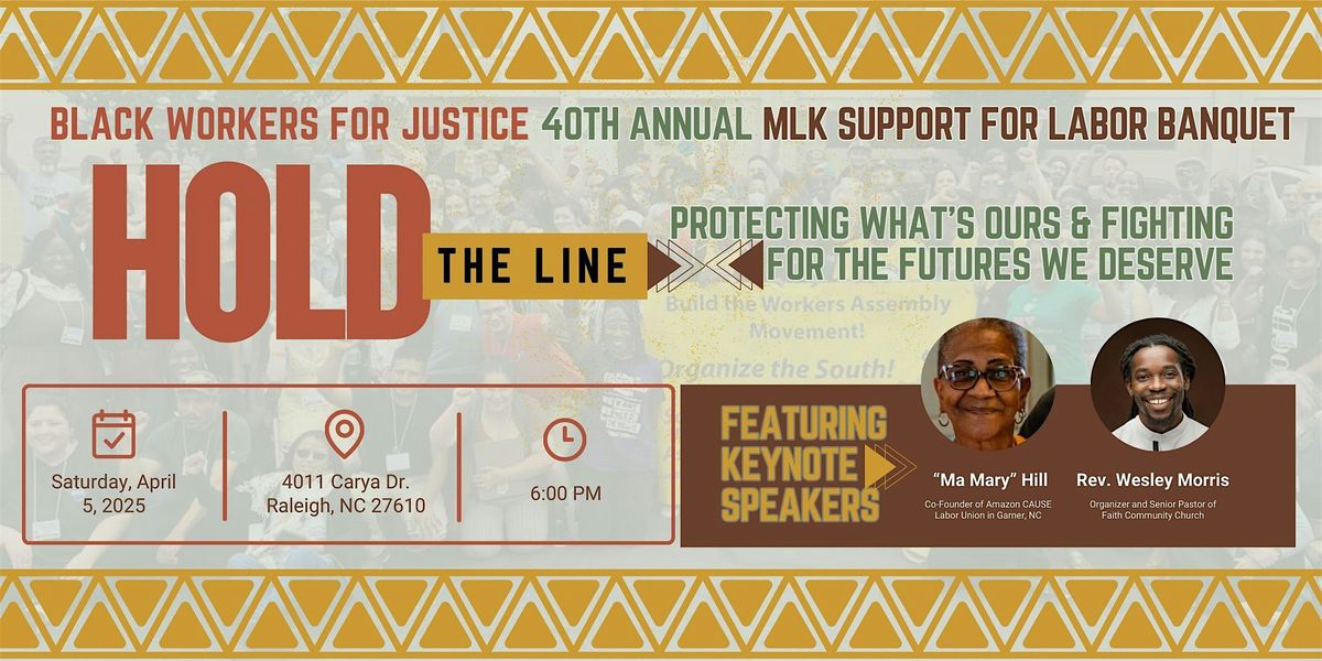 40th Annual Martin Luther King Support for Labor Banquet