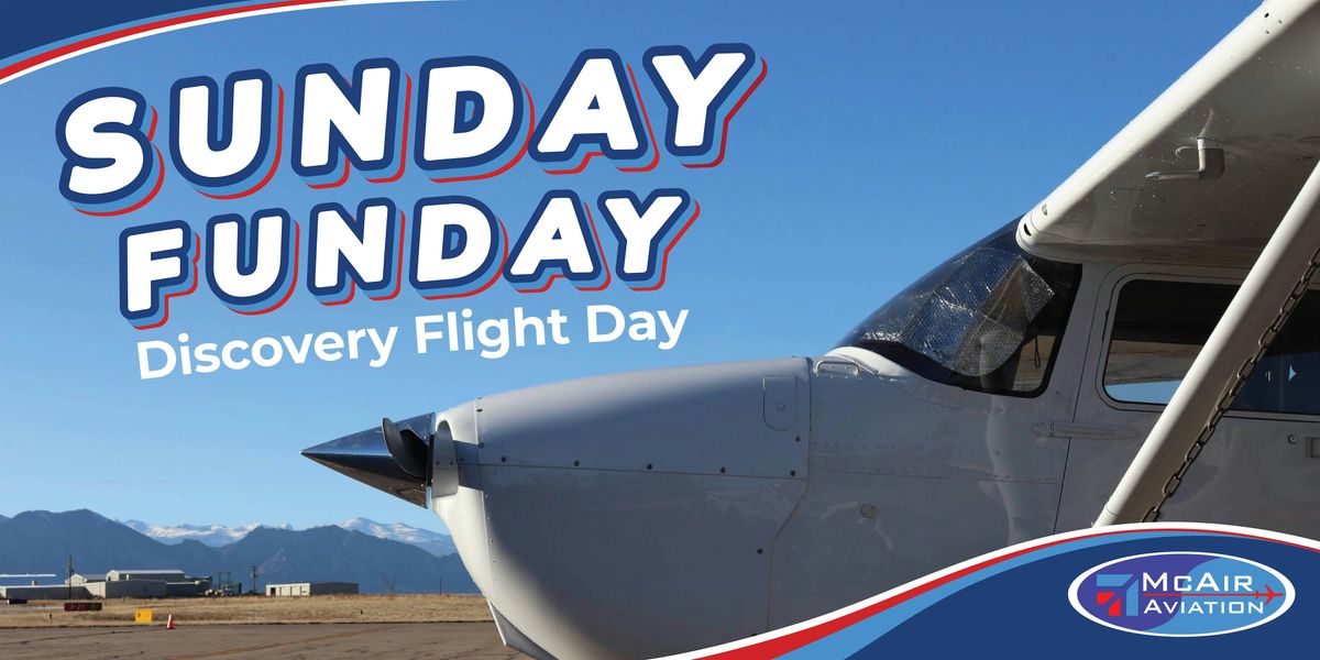 Sunday Funday Flight Day