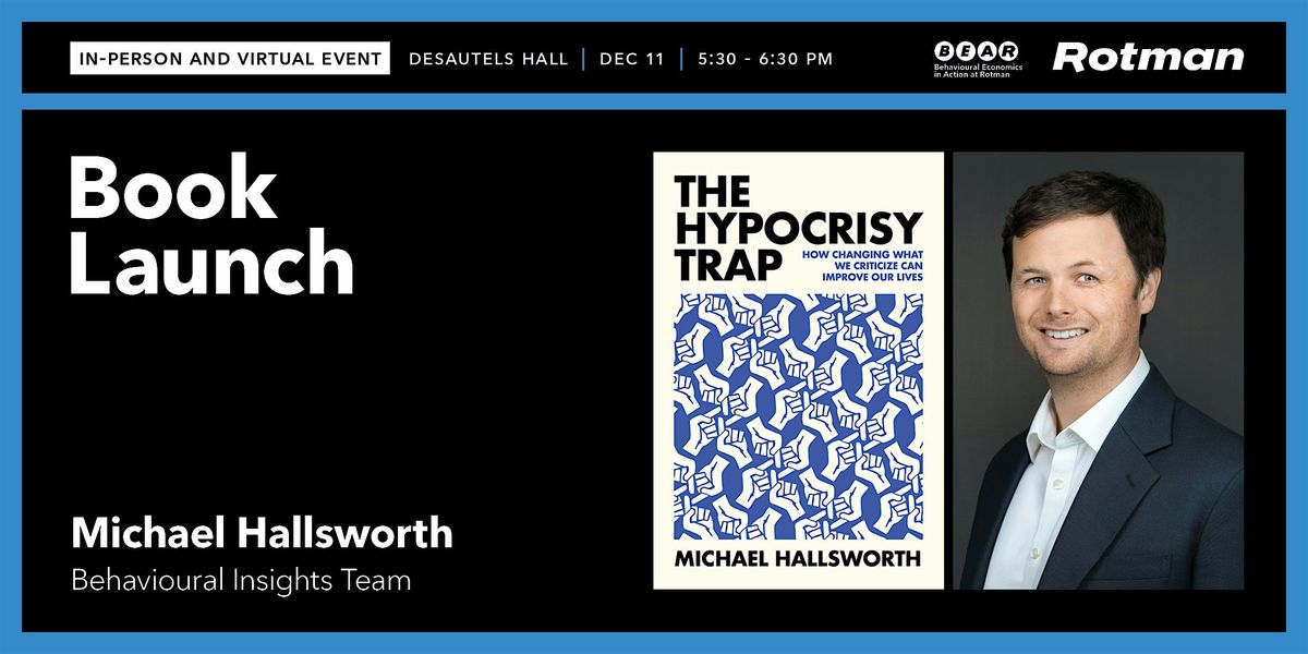 Behavioural Scientist Michael Hallsworth on 'The Hypocrisy Trap'
