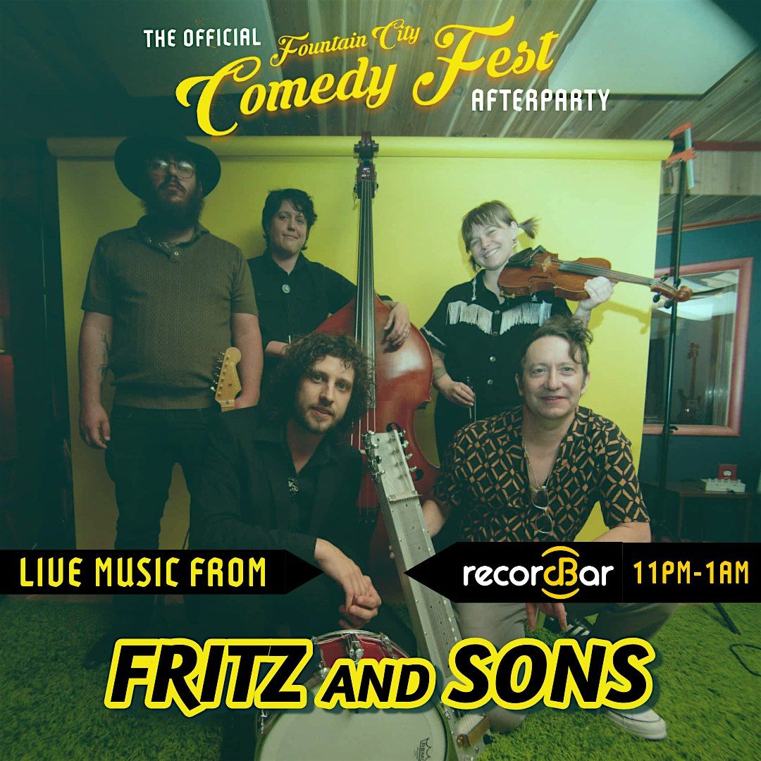 FCCF Presents: FRITZ AND SONS (Official Fest After Party)