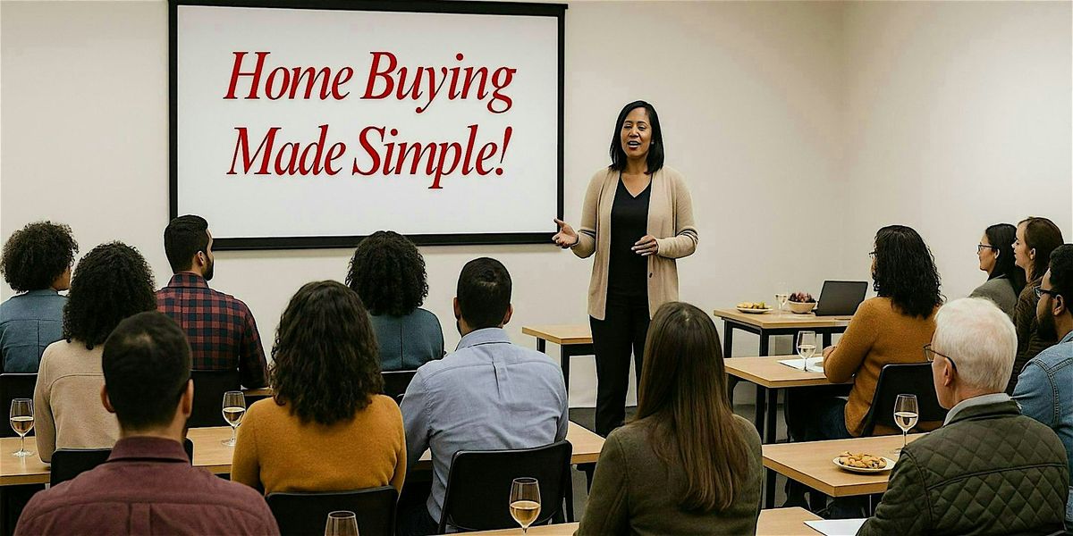 Home Buying Made Simple: Sip'n Seminar Happy Hour
