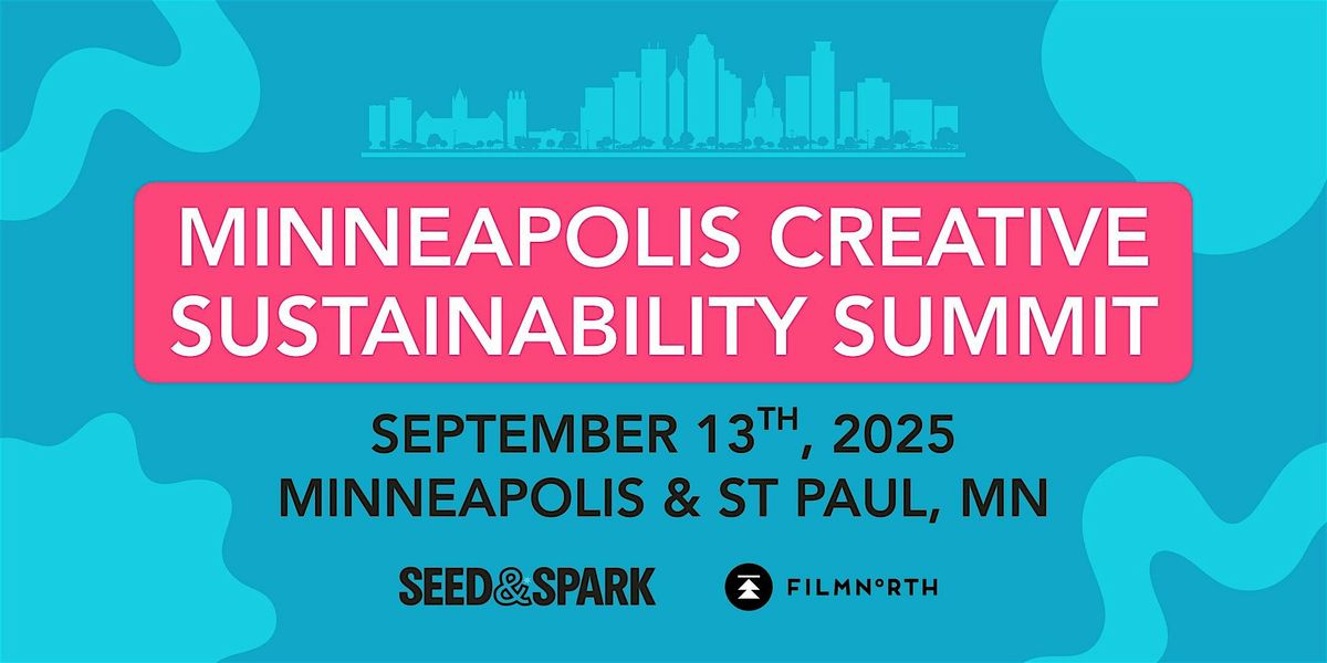 Minneapolis Creative Sustainability Summit