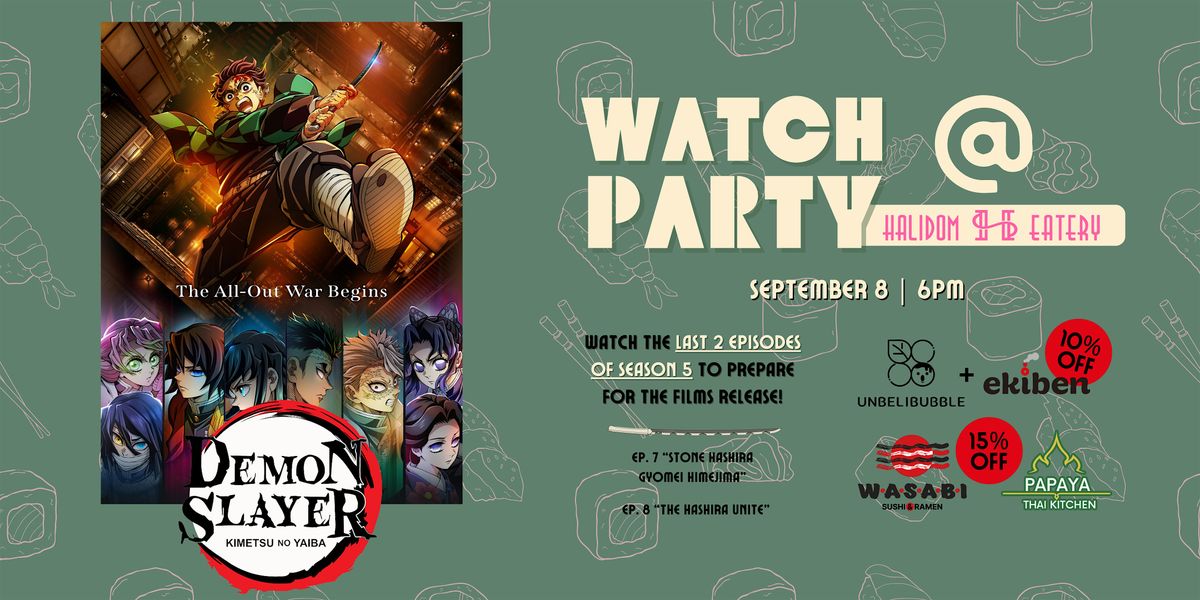 Demon Slayer Watch Party at Halidom Eatery